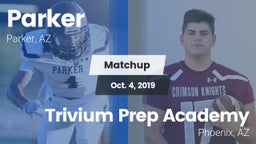 Matchup: Parker  vs. Trivium Prep Academy 2019