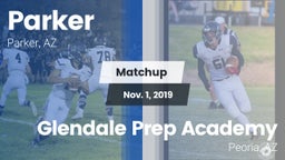 Matchup: Parker  vs. Glendale Prep Academy  2019