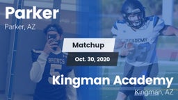Matchup: Parker  vs. Kingman Academy  2020