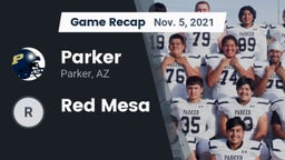 Recap: Parker  vs. Red Mesa 2021