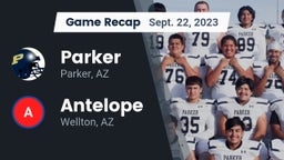 Recap: Parker  vs. Antelope  2023