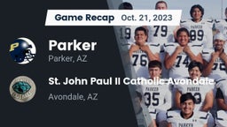 Recap: Parker  vs. St. John Paul II Catholic Avondale 2023
