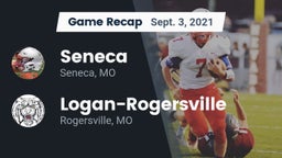 Recap: Seneca  vs. Logan-Rogersville  2021