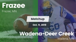 Matchup: Frazee vs. Wadena-Deer Creek  2019