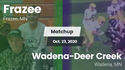 Matchup: Frazee vs. Wadena-Deer Creek  2020