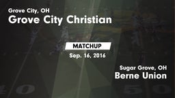 Matchup: Grove City Christian vs. Berne Union  2016