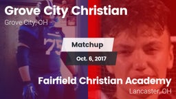 Matchup: Grove City Christian vs. Fairfield Christian Academy  2017