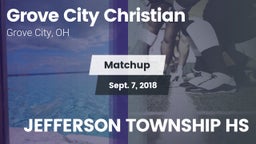 Matchup: Grove City Christian vs. JEFFERSON TOWNSHIP HS 2018
