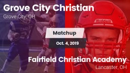 Matchup: Grove City Christian vs. Fairfield Christian Academy  2019