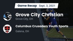Recap: Grove City Christian  vs. Columbus Crusaders Youth Sports 2021