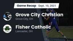Recap: Grove City Christian  vs. Fisher Catholic  2021