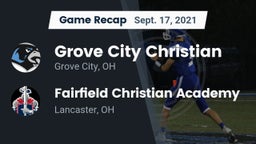 Recap: Grove City Christian  vs. Fairfield Christian Academy  2021