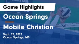 Ocean Springs  vs Mobile Christian  Game Highlights - Sept. 26, 2023