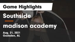 Southside  vs madison academy Game Highlights - Aug. 21, 2021