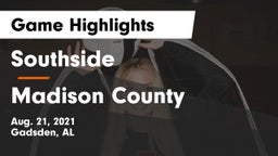 Southside  vs Madison County  Game Highlights - Aug. 21, 2021