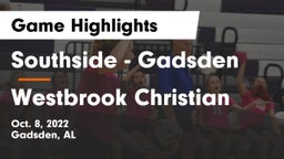 Southside  - Gadsden vs Westbrook Christian  Game Highlights - Oct. 8, 2022