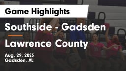 Southside  - Gadsden vs Lawrence County  Game Highlights - Aug. 29, 2023