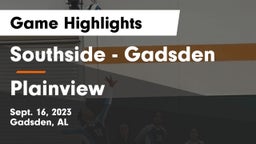 Southside  - Gadsden vs Plainview  Game Highlights - Sept. 16, 2023