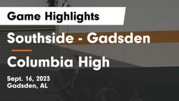 Southside  - Gadsden vs Columbia High  Game Highlights - Sept. 16, 2023