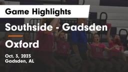 Southside  - Gadsden vs Oxford  Game Highlights - Oct. 3, 2023
