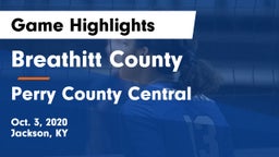 Breathitt County  vs Perry County Central  Game Highlights - Oct. 3, 2020