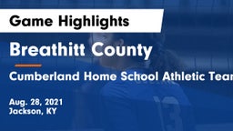 Breathitt County  vs Cumberland Home School Athletic Teams Game Highlights - Aug. 28, 2021