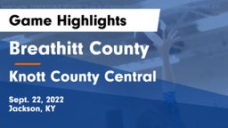 Breathitt County  vs Knott County Central  Game Highlights - Sept. 22, 2022