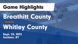 Breathitt County  vs Whitley County Game Highlights - Sept. 24, 2022