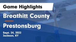 Breathitt County  vs Prestonsburg  Game Highlights - Sept. 24, 2022