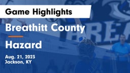 Breathitt County  vs Hazard  Game Highlights - Aug. 21, 2023