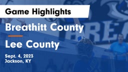 Breathitt County  vs Lee County Game Highlights - Sept. 4, 2023