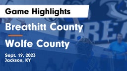 Breathitt County  vs Wolfe County  Game Highlights - Sept. 19, 2023