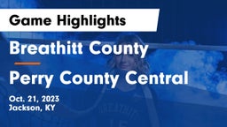 Breathitt County  vs Perry County Central Game Highlights - Oct. 21, 2023