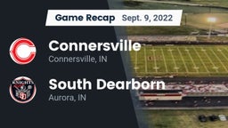 Recap: Connersville  vs. South Dearborn  2022
