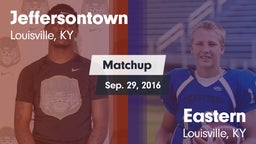 Matchup: Jeffersontown vs. Eastern  2016