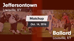 Matchup: Jeffersontown vs. Ballard  2016