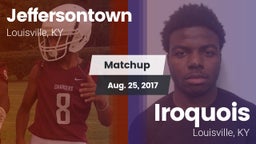 Matchup: Jeffersontown vs. Iroquois  2017