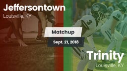 Matchup: Jeffersontown vs. Trinity  2018