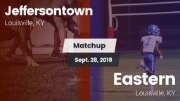 Matchup: Jeffersontown vs. Eastern  2018