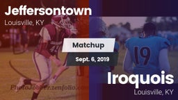 Matchup: Jeffersontown vs. Iroquois  2019