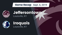 Recap: Jeffersontown  vs. Iroquois  2019