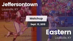 Matchup: Jeffersontown vs. Eastern  2019