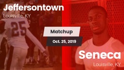 Matchup: Jeffersontown vs. Seneca  2019