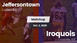 Matchup: Jeffersontown vs. Iroquois  2020