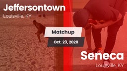 Matchup: Jeffersontown vs. Seneca  2020