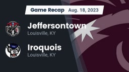 Recap: Jeffersontown  vs. Iroquois  2023