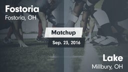 Matchup: Fostoria vs. Lake  2016