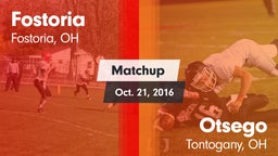 Matchup: Fostoria vs. Otsego  2016