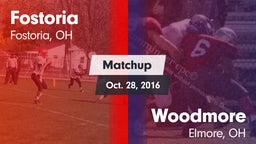 Matchup: Fostoria vs. Woodmore  2016