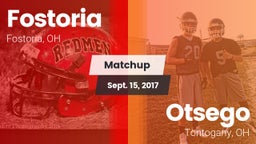 Matchup: Fostoria vs. Otsego  2017